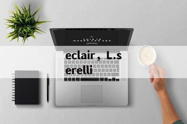 eclair，L.serelli-第1张图片-